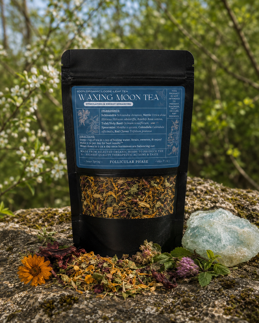 Waxing Moon Tea🌔 ~ Follicular Phase